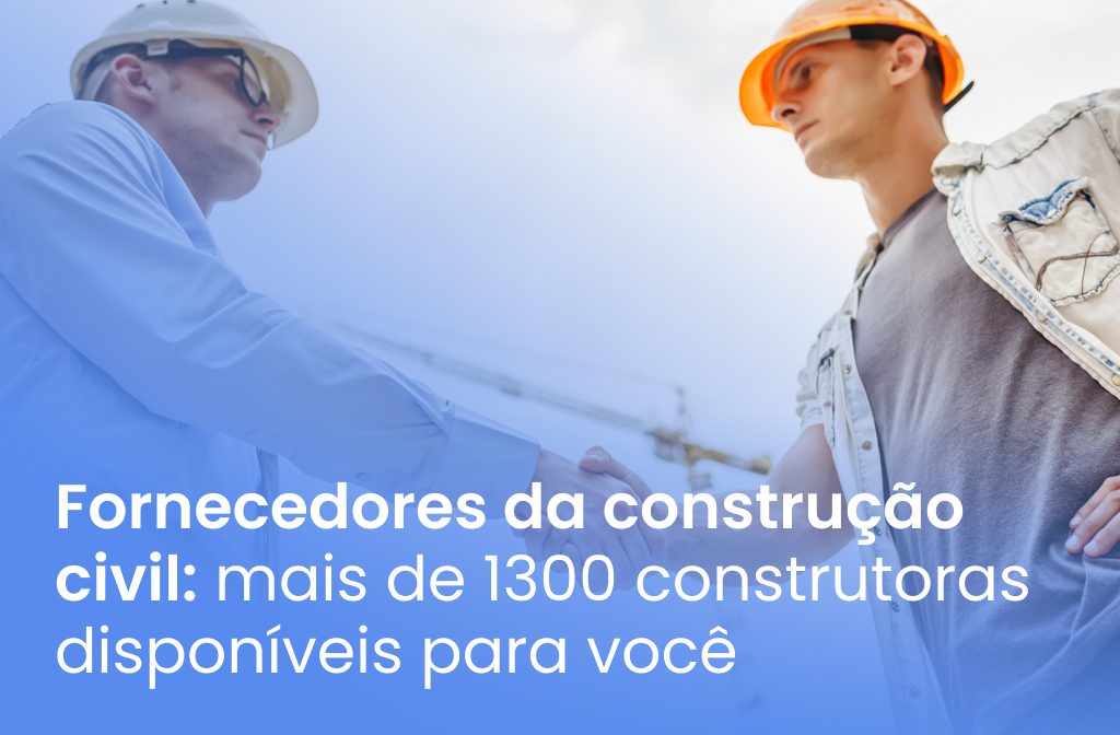 Fornecedores Da Construção Civil Mais De 1300 Construtoras Disponíveis Para Você